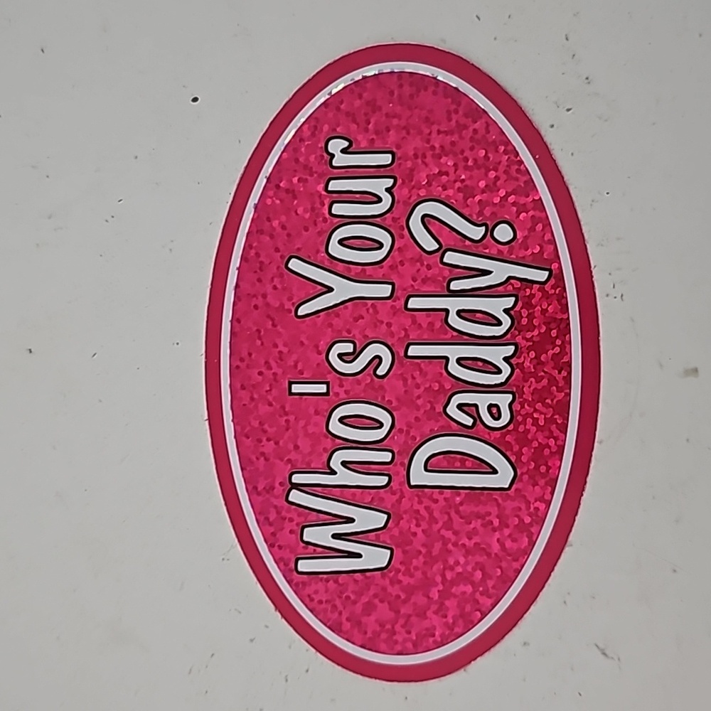 10/$25 vintage 90s y2k who's your daddy sticker